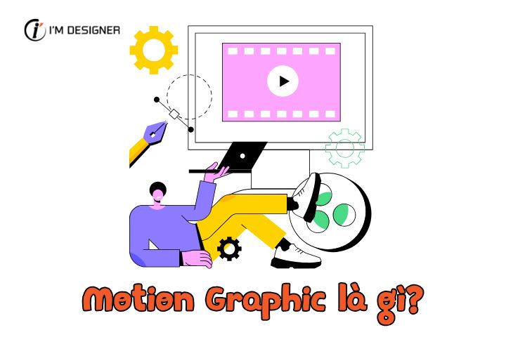 Motion Graphic là gì?