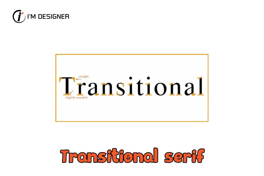 Transitional serif - Serif chuyển tiếp