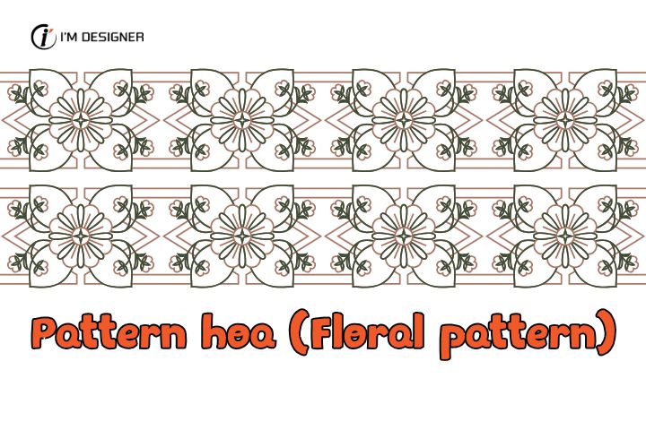 Pattern hoa (Floral pattern)